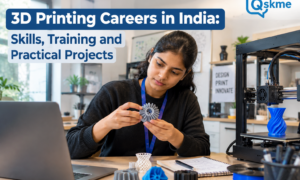 3D Printing Careers in India: Skills, Training and Practical Projects